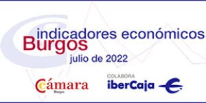 Boletín de indicadores económicos de Burgos – julio 2022